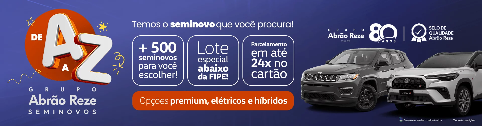 Temos o seminovo que você procura!