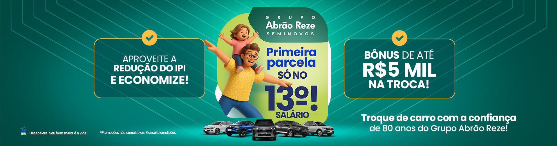Troque de carro com a confiança de 80 anos do Grupo Abrão Reze!